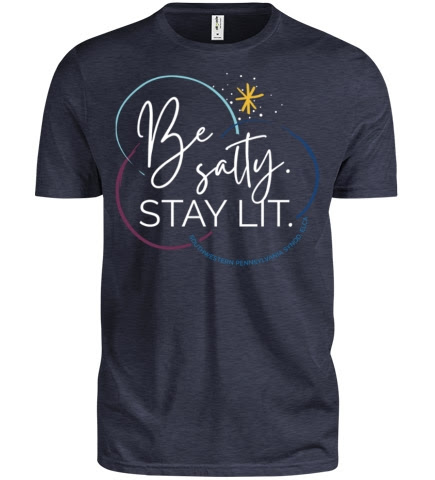 Be Salty. Stay Lit.